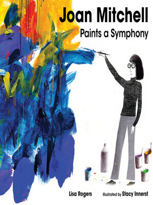 cover image of Joan Mitchell Paints a Symphony